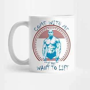 COME WITH ME GYM T-SHIRT Mug